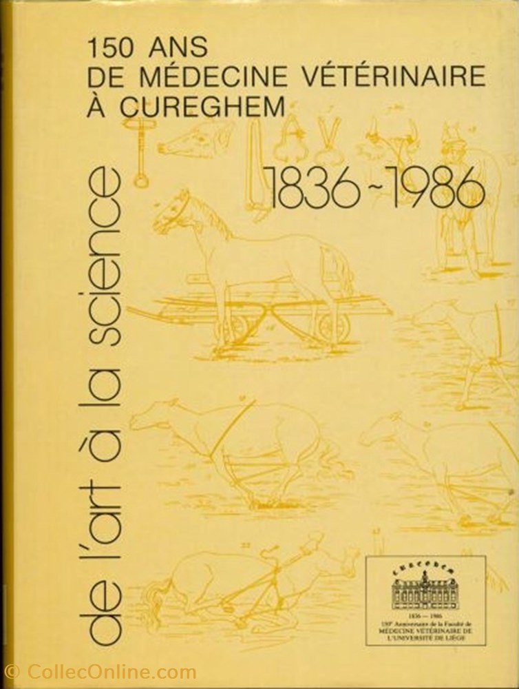 2011 0 0001 livre cureghem de art a la science 150 ans de medecine veterinaire