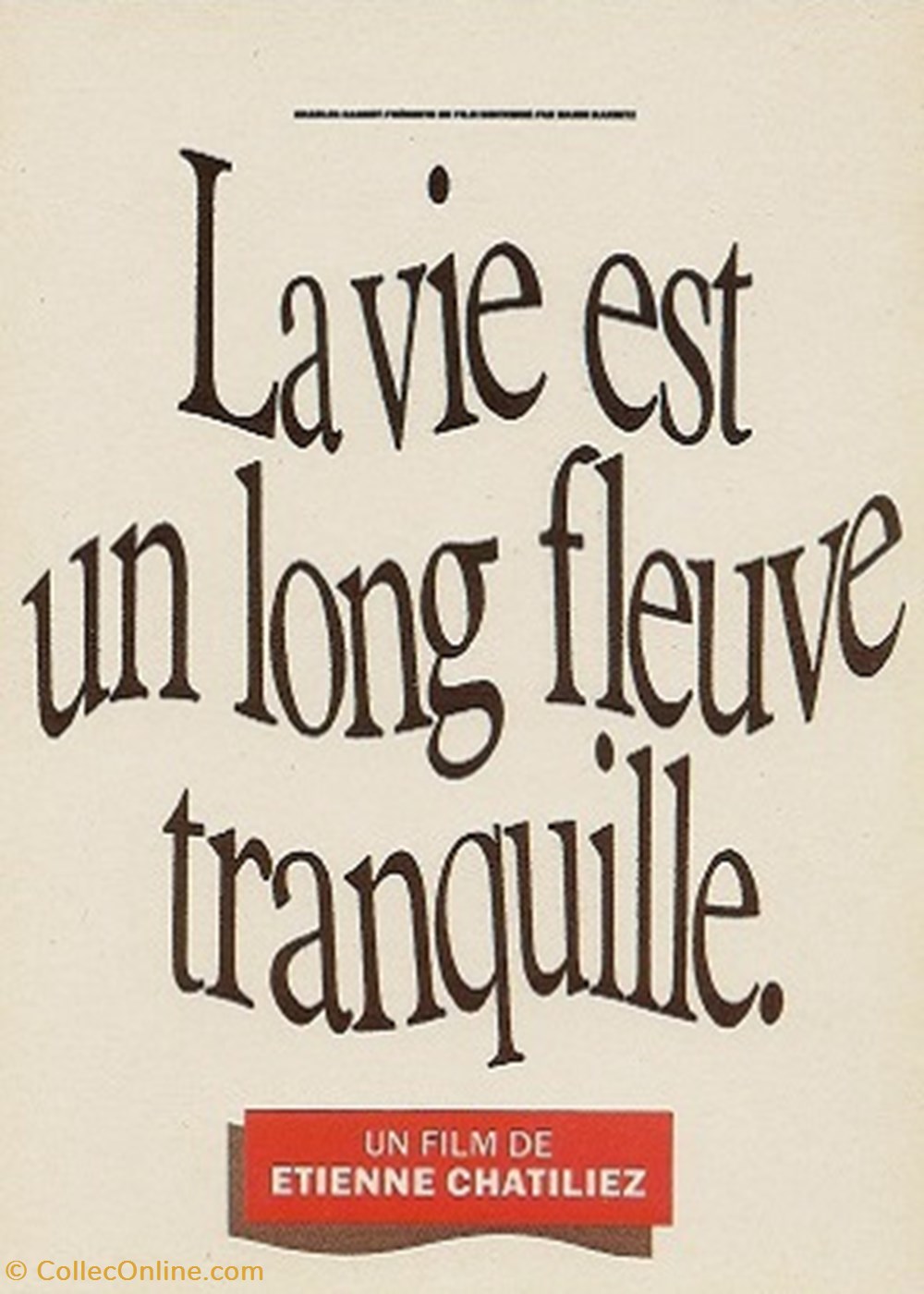 La vie est un long fleuve tranquille cartes postales autres la vie est un long fleuve tranquille