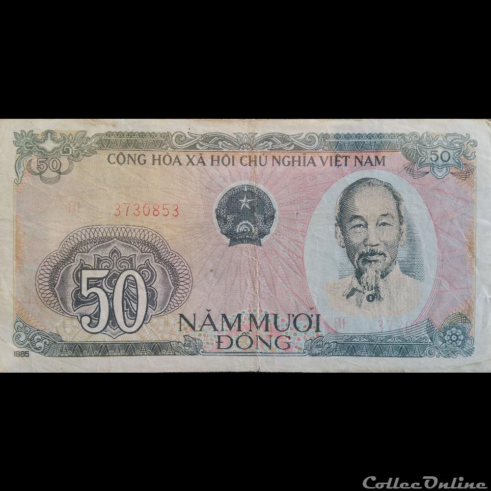 50 Dong 1985 billets asie vietnam 50 dong 1985