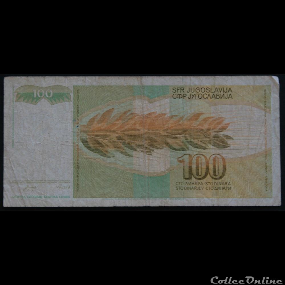 100 Dinara 1990 billets europe yougoslavie 100 dinara 1990