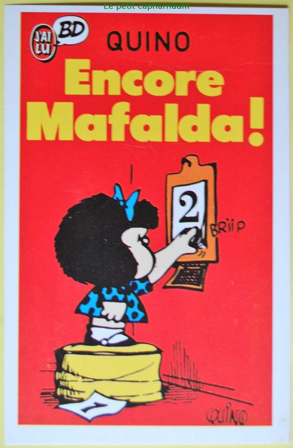 CPM - Mafalda - CP J'ai Lu 1988 - Encore Mafalda ! cartes postales bande dessinee cpm mafalda cp ai lu 1988 encore mafalda