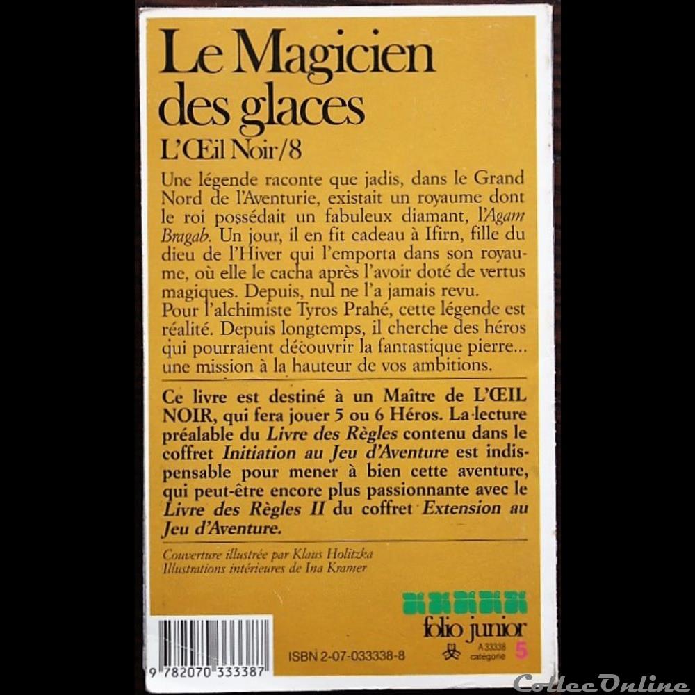 Jeu de rôle - Oeil noir (L') - 08 - Le magicien des glaces jeux jouets roles jeu de role oeil noir 08 le magicien des glaces