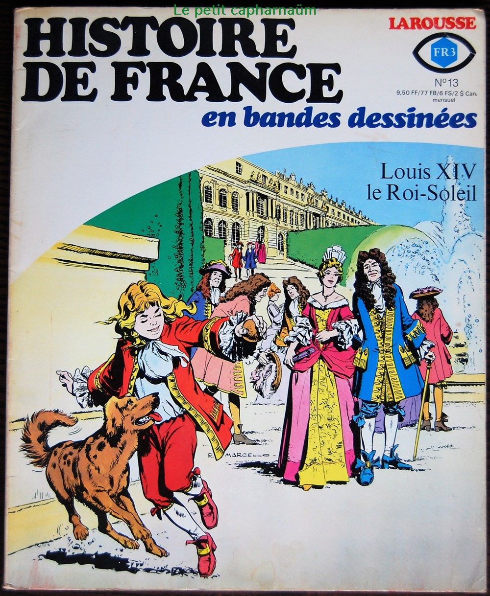 Histoire de France en BD - 13 - Louis XIV, le roi soleil - EO 1977 livres revues bandes dessinees histoire de france en bd 13 louis xiv le roi soleil eo 1977