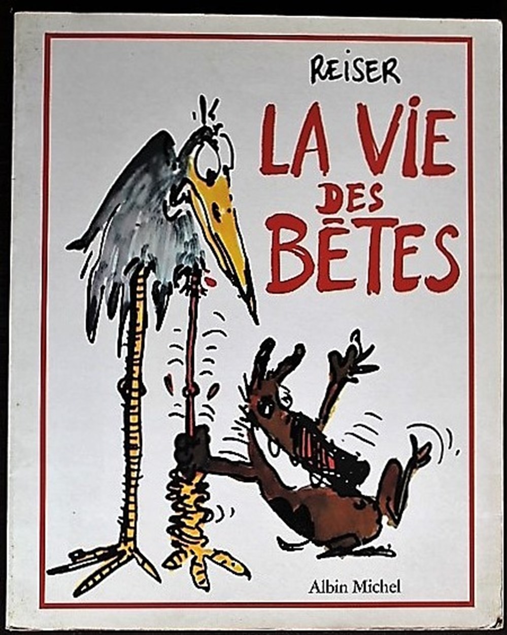 Album - La vie des bêtes - Rééd. 1991 livres bd revues bandes dessinees album la vie des betes reed 1991