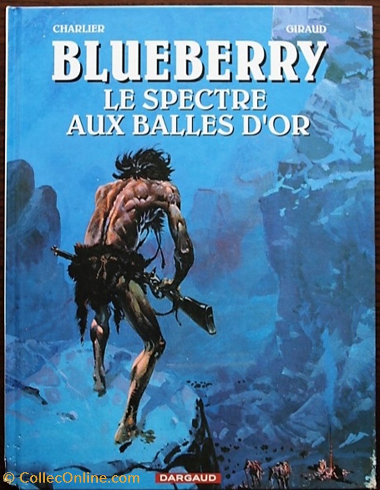 Album - Blueberry - 12 - Le spectre aux balles d'or - Rééd. Publicitaire Esso 2000 livres bd revues bandes dessinees album blueberry 12 le spectre aux balles or reed publicitaire esso 2000
