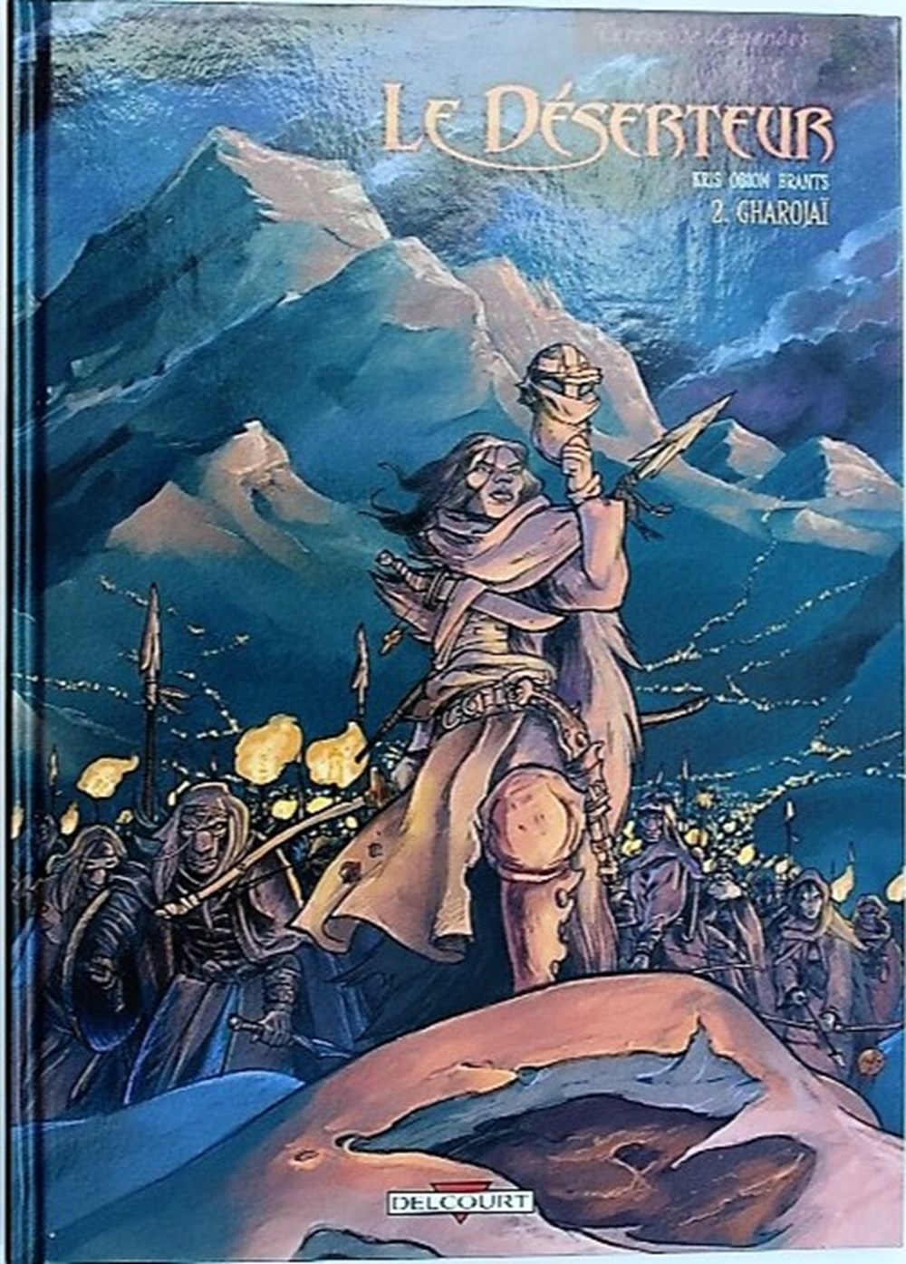 Le déserteur - 02 - Gharojaï - EO 2005 livres bd revues bandes dessinees le deserteur 02 gharojai eo 2005