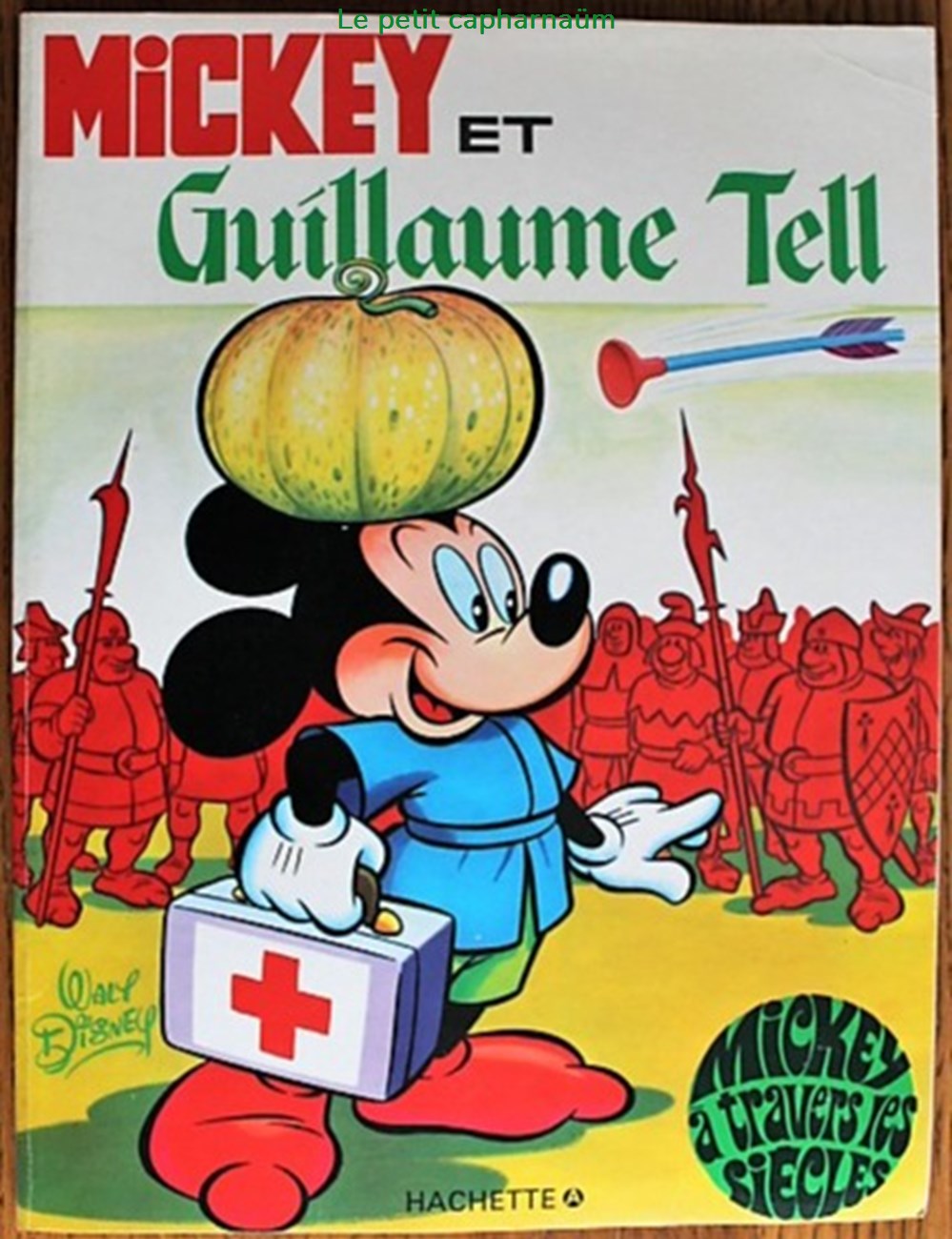 BD - Mickey à travers les siècles - 04 - Mickey et Guillaume Tell - Rééd. 1979 livres revues bandes dessinees bd mickey a travers les siecles 04 mickey et guillaume tell reed 1979