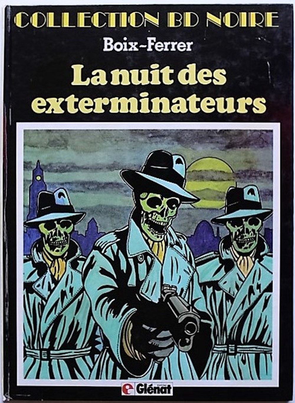 Album - La nuit des exterminateurs - EO 1982 livres bd revues bandes dessinees album la nuit des exterminateurs eo 1982