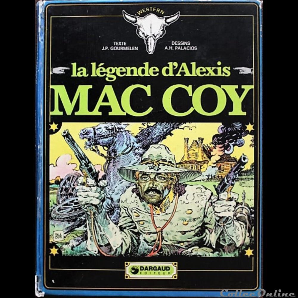 Mac Coy - 01 - La légende d'Alexis Mac Coy - EO 1974 livres bd revues bandes dessinees mac coy 01 la legende alexis mac coy eo 1974