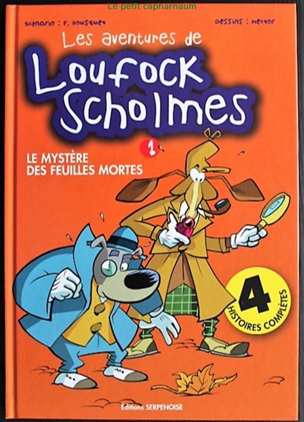 Loufock Sholmes - 01 - Le mystère des feuilles mortes - EO 2002 livres bd revues bandes dessinees loufock sholmes 01 le mystere des feuilles mortes eo 2002