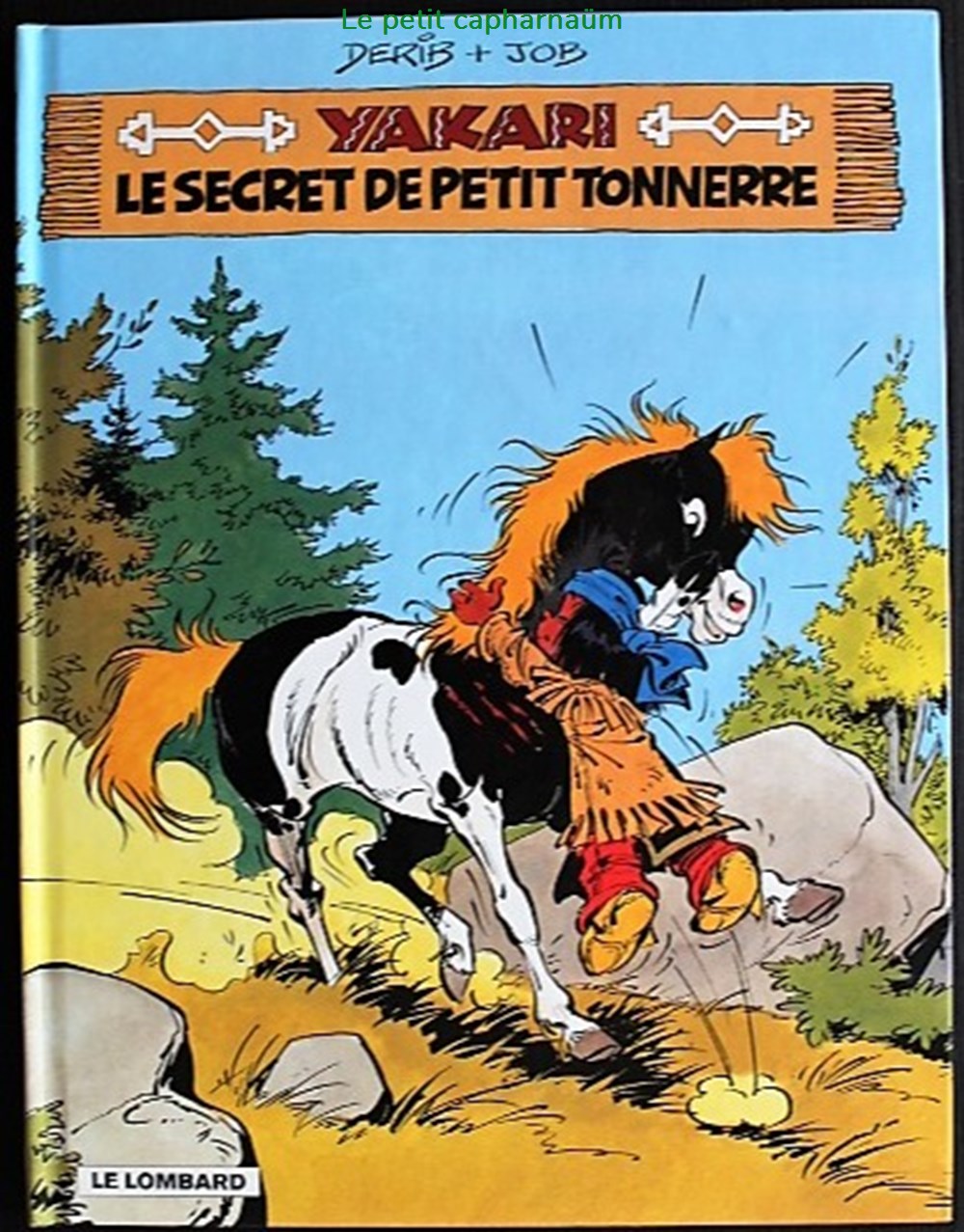 Yakari - 06 - Le secret de petit Tonnerre - Rééd. 2007 livres bd revues bandes dessinees yakari 06 le secret de petit tonnerre reed 2007