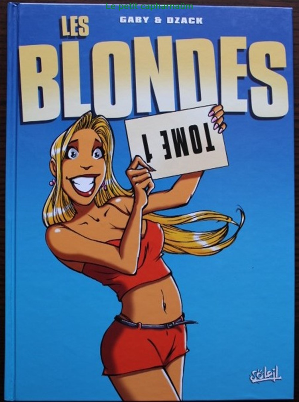 Les blondes - 01 - Rééd. 2006 livres bd revues bandes dessinees les blondes 01 reed 2006