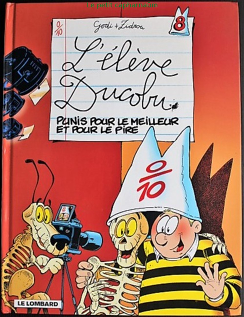 L'élève Ducobu - 08 - Punis pour le meilleur et pour le pire - Rééd. 2005 livres bd revues bandes dessinees l eleve ducobu 08 punis pour le meilleur et pour le pire reed 2005
