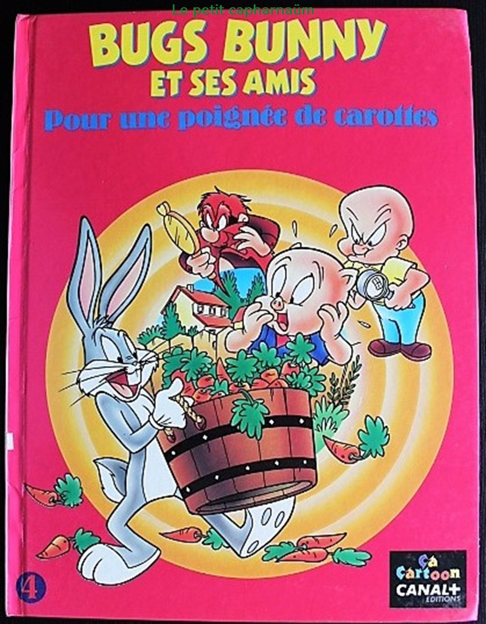 Bugs Bunny et ses amis - 04 - Pour une poignée de carottes - EO 1992 livres bd revues bandes dessinees bugs bunny et ses amis 04 pour une poignee de carottes eo 1992