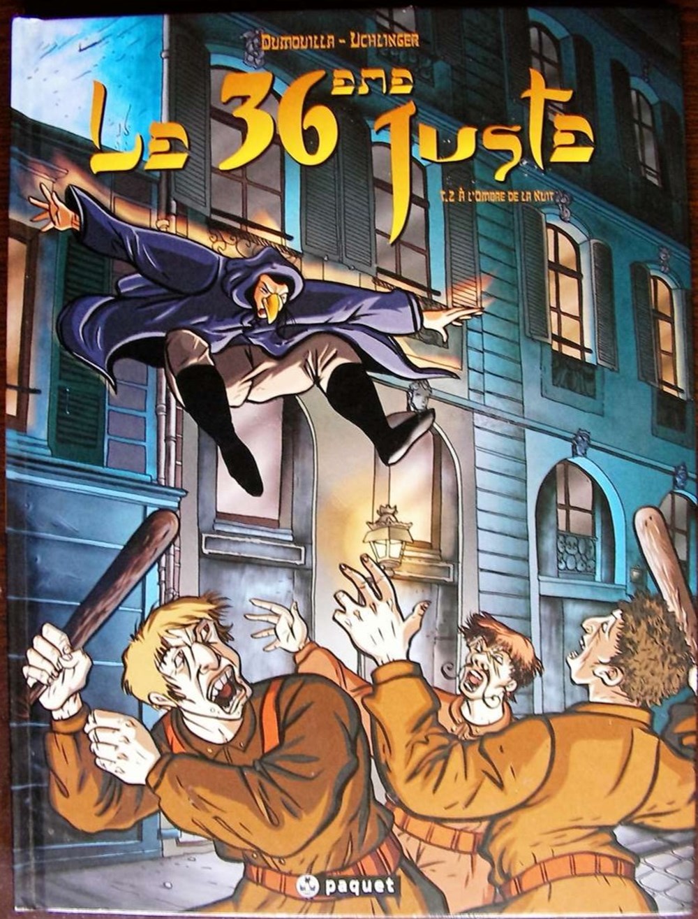 Album - 36ème juste (Le) - 02 - A l'ombre de la nuit - EO 2004 livres bd revues bandes dessinees album 36eme juste le 02 a ombre de la nuit eo 2004