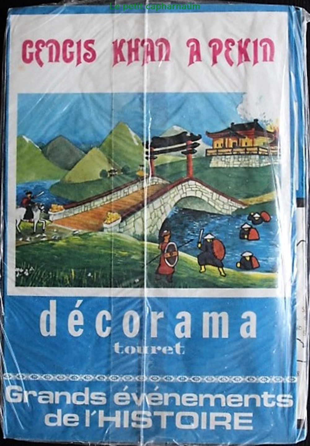 Décorama - Touret - Grands évènements de l'histoire - Gengis Khan à Pékin divers decorations magnets autocollants decalcomanies decorama touret grands evenements de histoire gengis khan a pekin