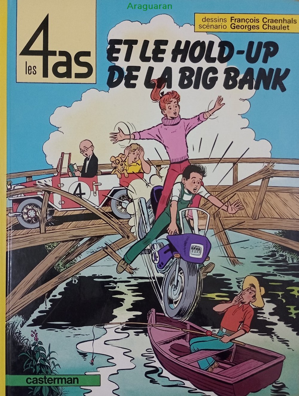 Album - 4 as (Les) - 22 - Les 4 as et le hold-up de la Big Bank livres bd revues bandes dessinees album 4 as les 22 les 4 as et le hold up de la big bank