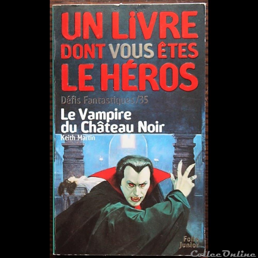 jeux societe jouets livre dont vous etes heros ldvelh defis fantastiques 35 le vampire du chateau noir