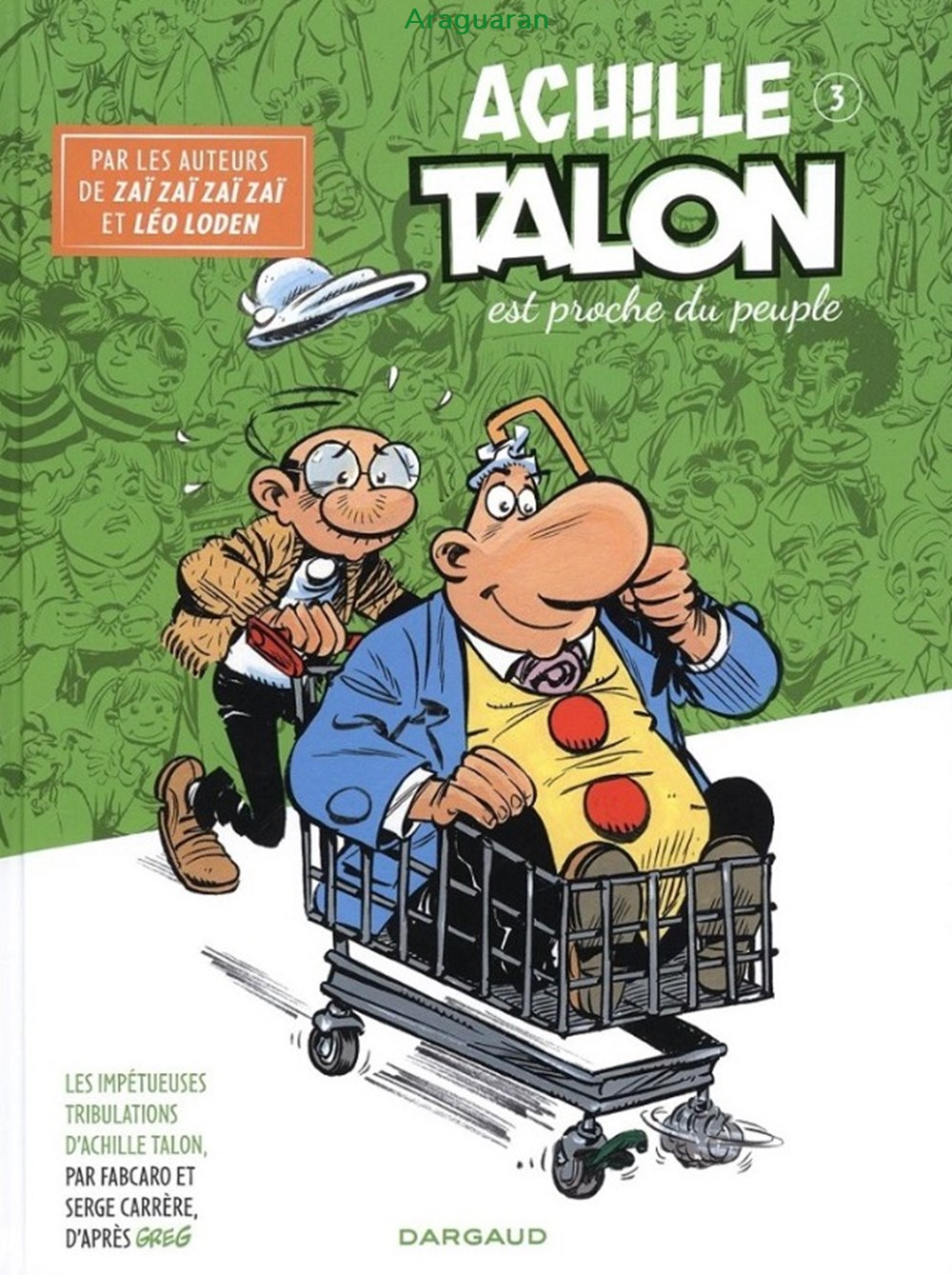 Album - Achille Talon (Les impétueuses tribulations d') - 03 - Achille Talon est proche du peuple livres bd revues bandes dessinees album achille talon les impetueuses tribulations 03 achille talon est proche du peuple