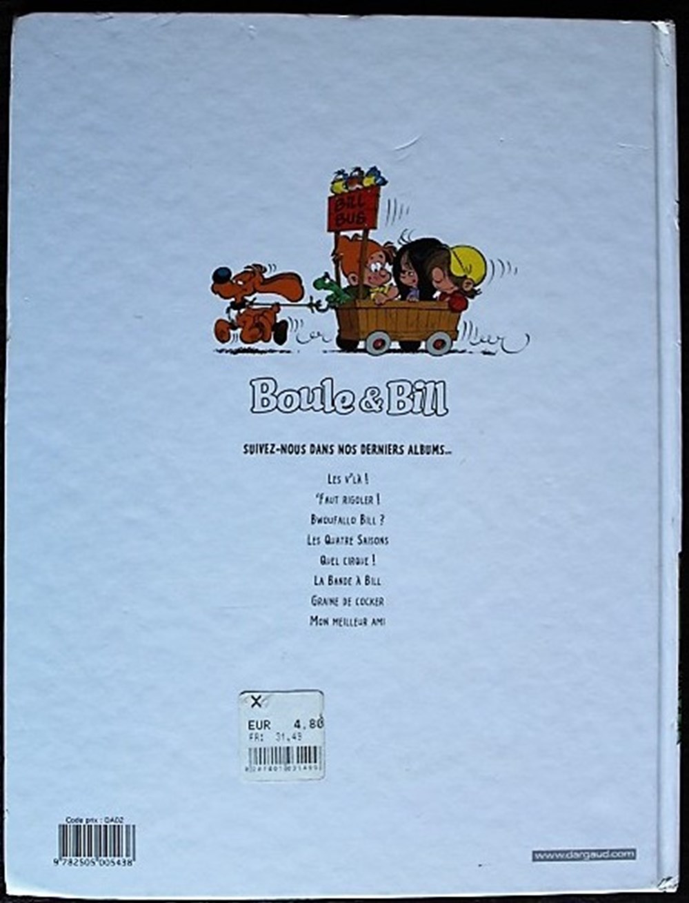 Boule et Bill - Edition actuelle 32 - Mon meilleur ami - EO 2009 livres bd revues bandes dessinees boule et bill edition actuelle 32 mon meilleur ami eo 2009