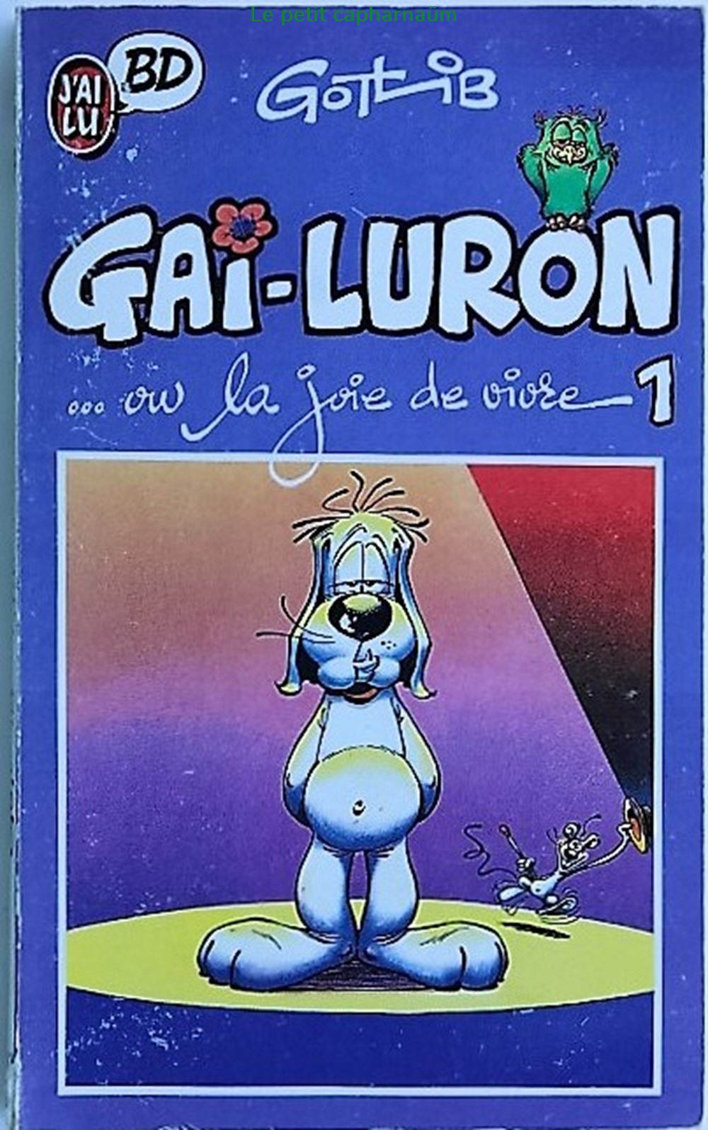 Gotlib - Gai Luron - 01 - Gai Luron... Ou La Joie De Vivre