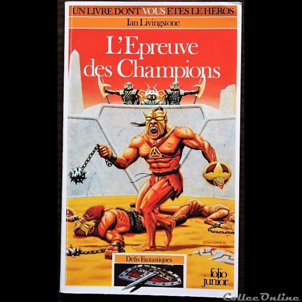 jeux societe jouets livre dont vous etes le heros ldvelh defis fantastiques 21 epreuve des champions
