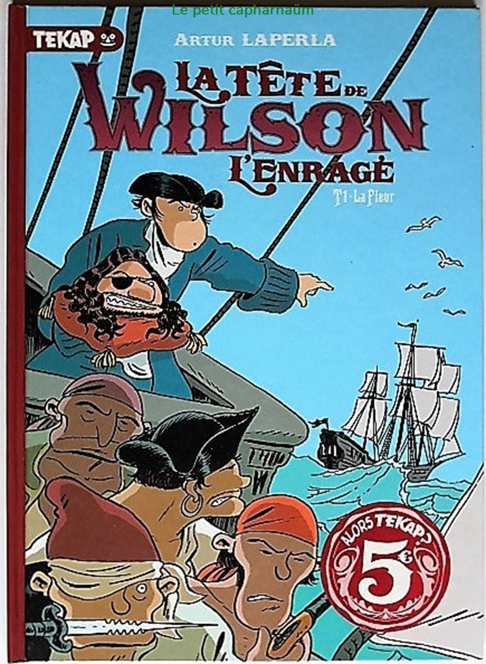 Album - La tête de Wilson l'enragé - La fleur - EO 2007 livres bd revues bandes dessinees album la tete de wilson enrage la fleur eo 2007