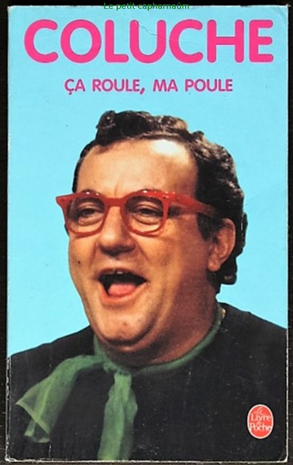 livres bd revues coluche ca roule ma poule livre de poche 2002