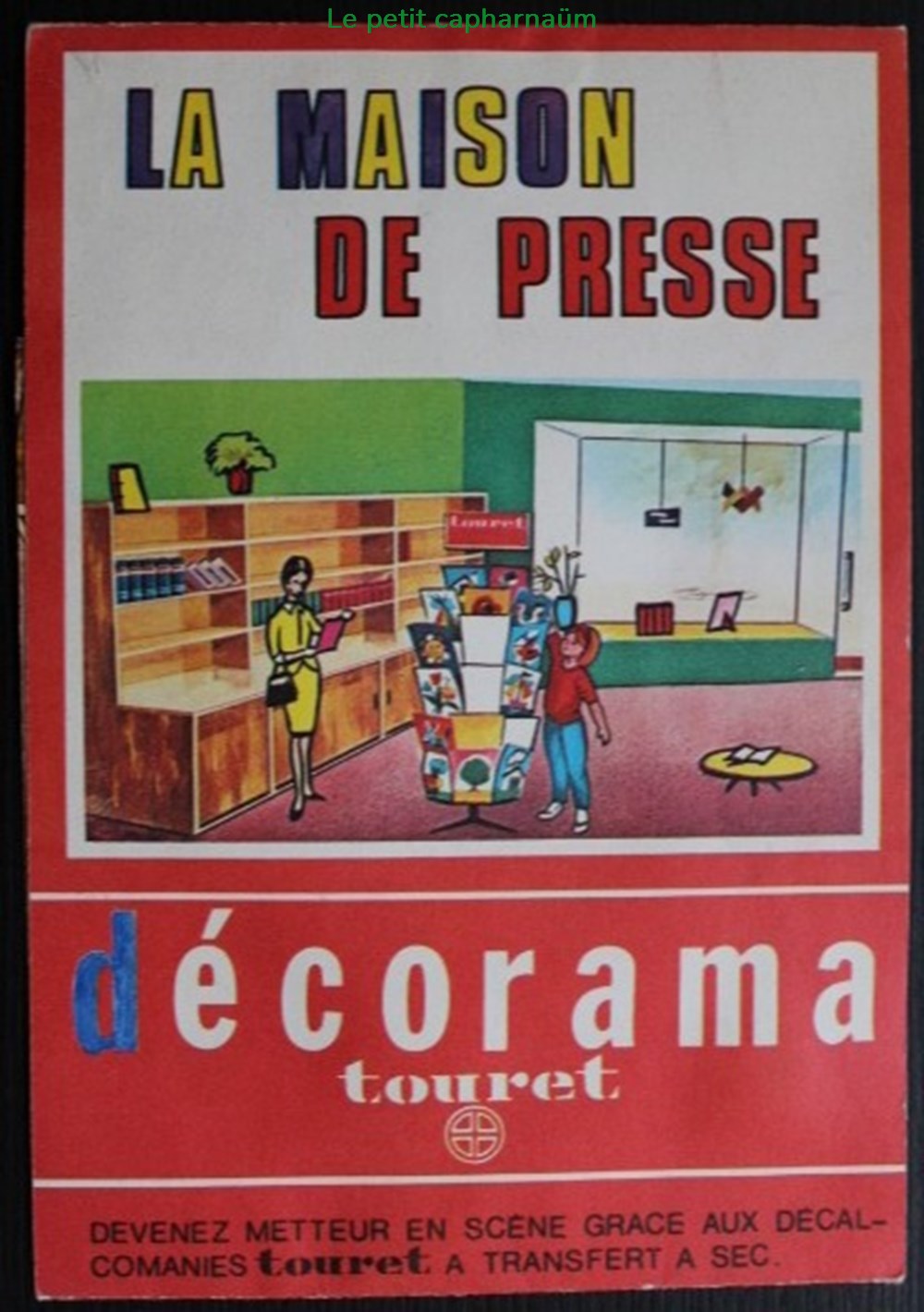 Décorama - Touret - La maison de la presse divers decorations magnets autocollants decalcomanies decorama touret la maison de la presse