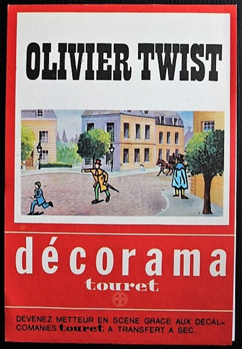 Décorama - Touret - Oliver Twist divers decorations magnets autocollants decalcomanies decorama touret oliver twist