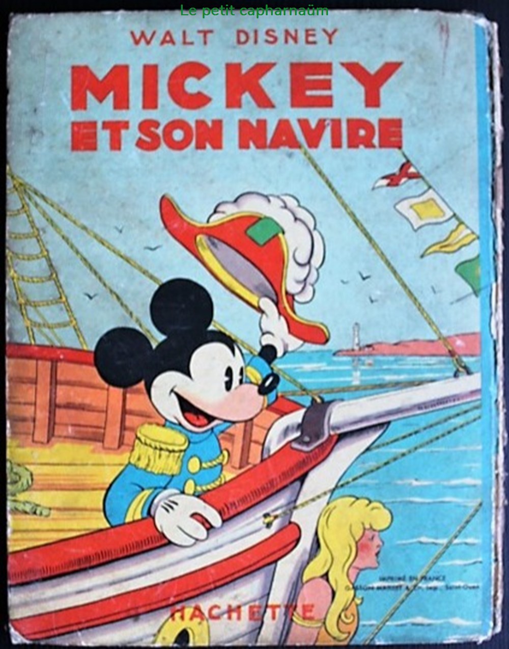 Livre illustré - Mickey et son navire - Rééd. Hachette 1948 2 livres bd revues livre illustre mickey et son navire reed hachette 1948