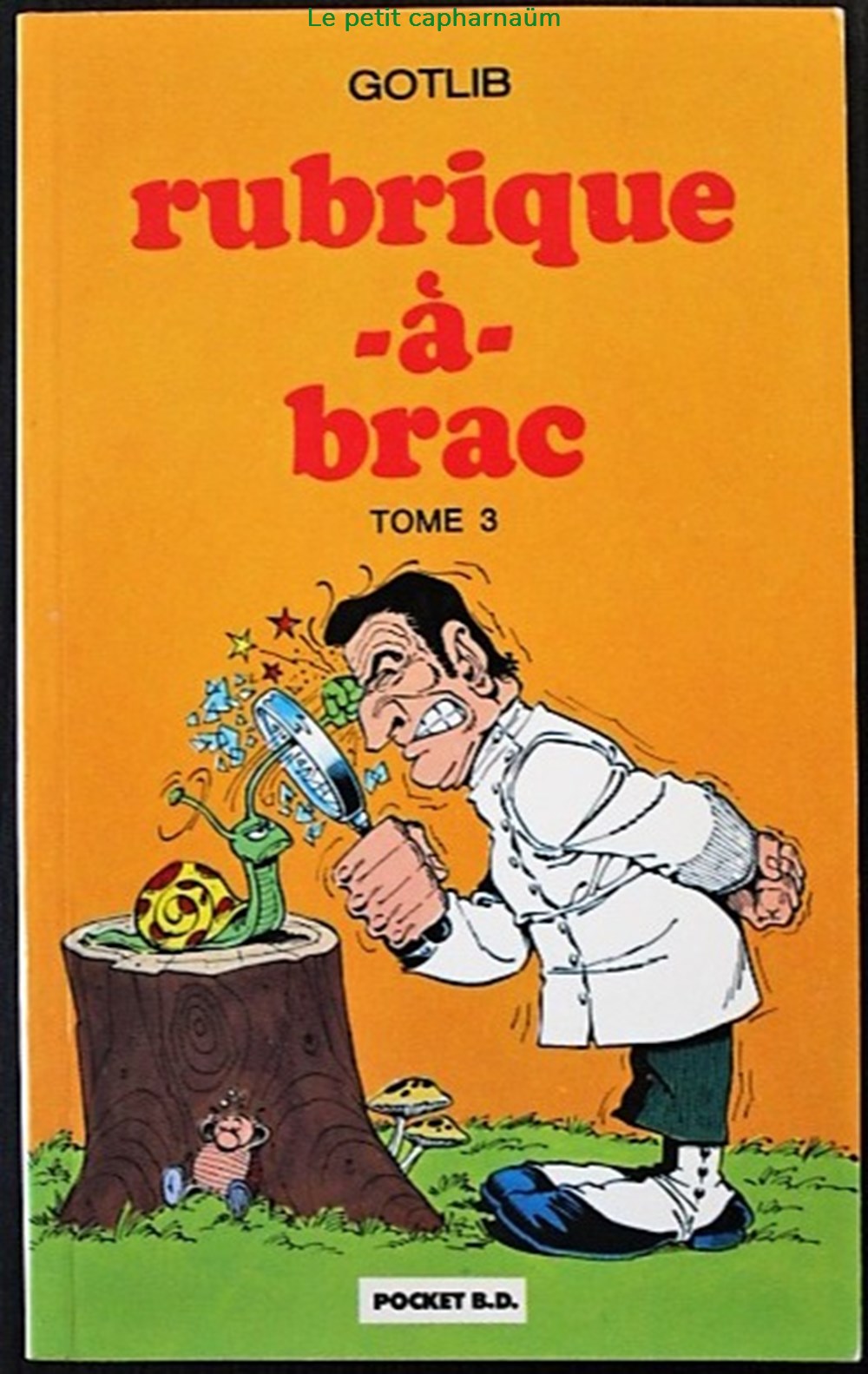 Gotlib - Rubrique à Brac - 3 - Pocket BD 1989 livres revues bandes dessinees gotlib rubrique a brac 3 pocket bd 1989