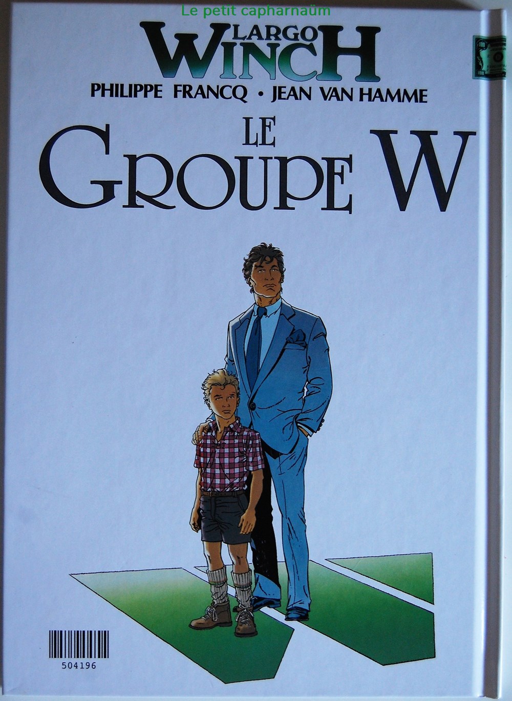 Largo Winch - INT 1 - L'héritier / Le groupe W livres bd revues bandes dessinees largo winch int 1 heritier le groupe w