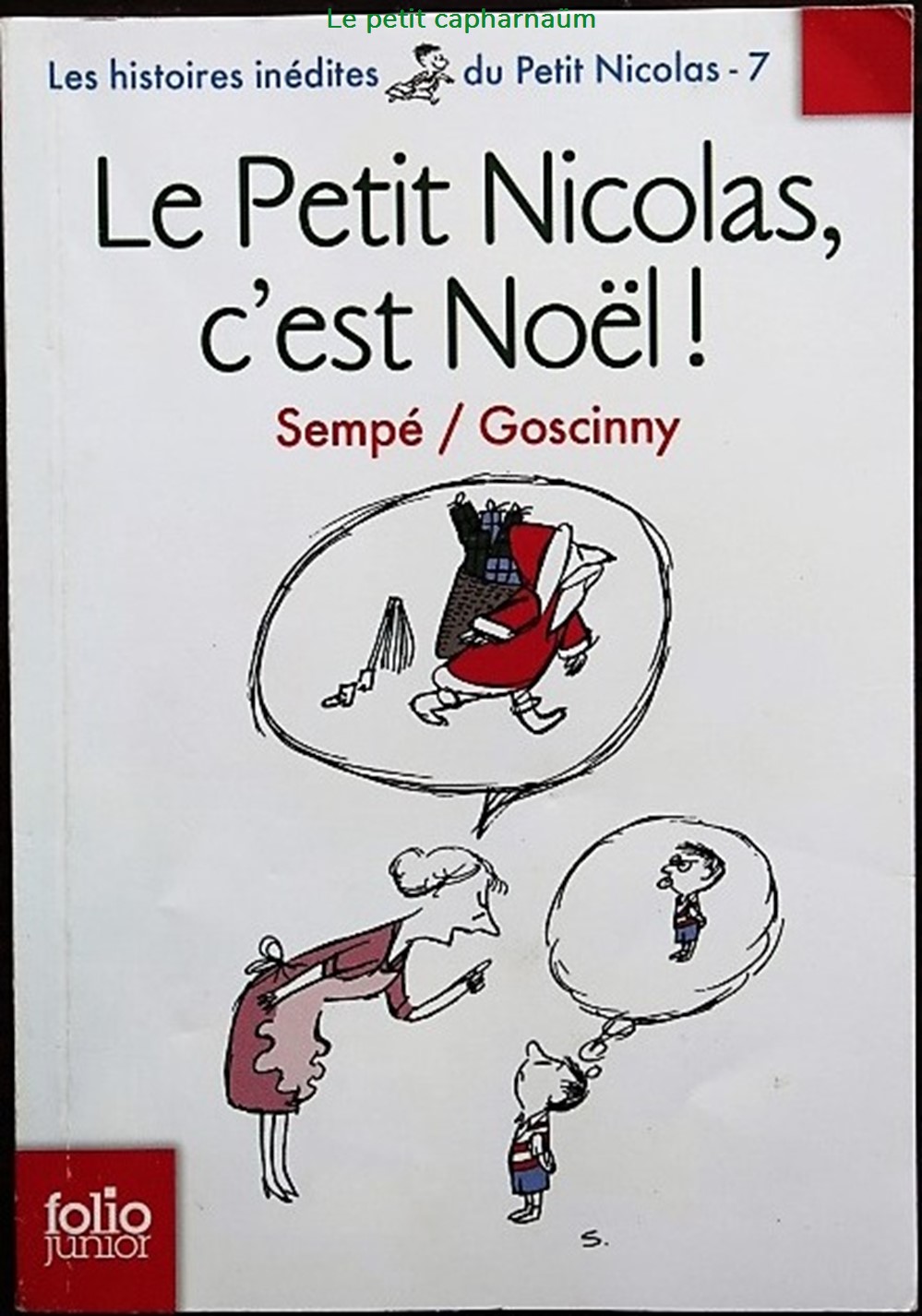 Le petit Nicolas - 13 - Le petit Nicolas, c'est Noêl ! - Livre de poche 2011 livres bd revues le petit nicolas 13 le petit nicolas est noel livre de poche 2011