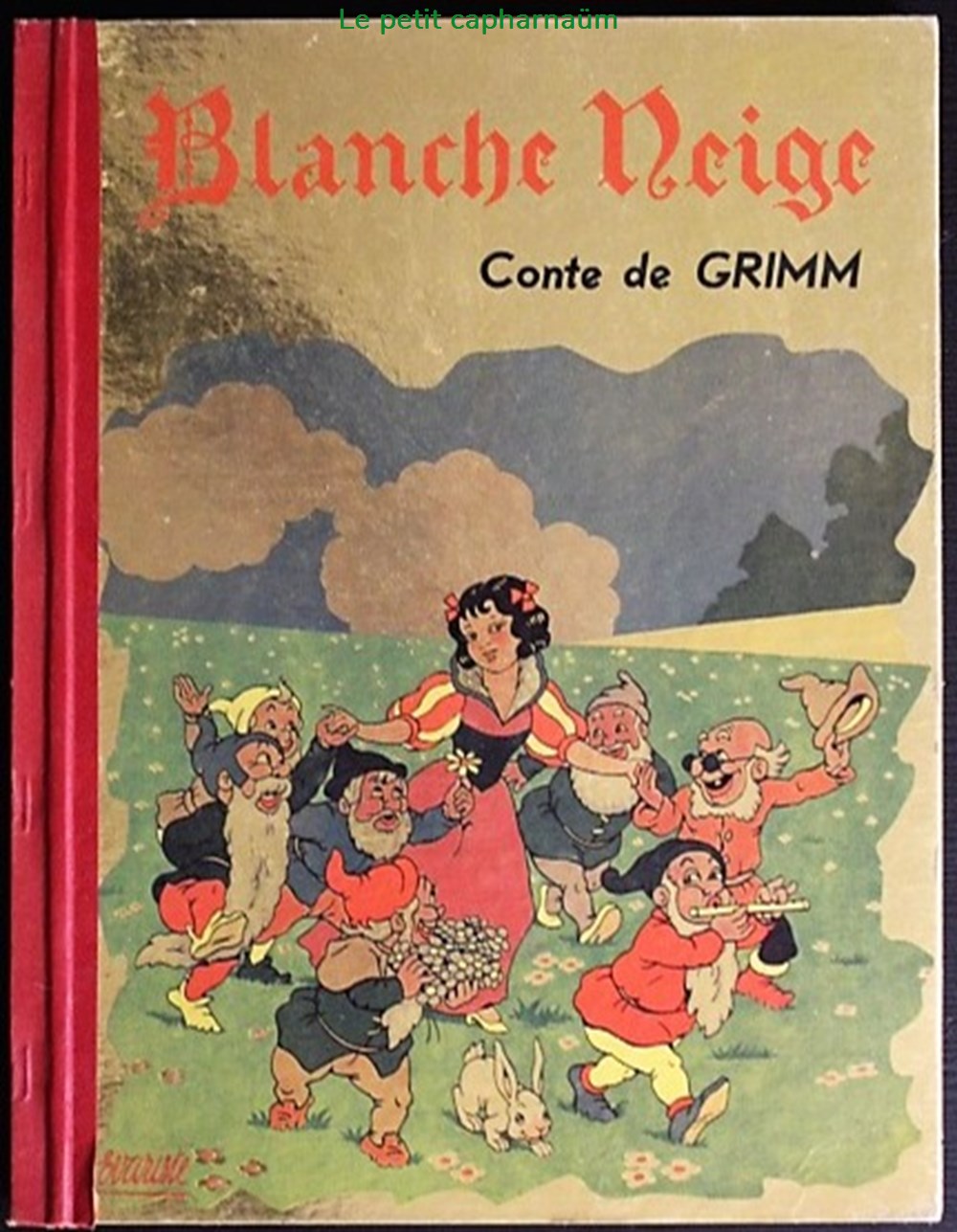 Livre illustré - 001 - Blanche Neige et les 7 nains - EO Touret 1952 livres bd revues livre illustre 001 blanche neige et les 7 nains eo touret 1952