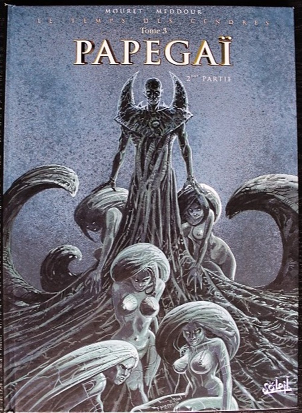 Le temps des cendres - 03 - Papegaï (2ème partie) - EO 2001 livres bd revues bandes dessinees le temps des cendres 03 papegai 2eme partie eo 2001