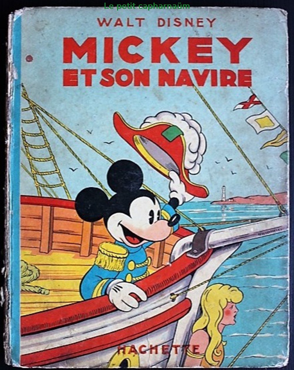 Livre illustré - Mickey et son navire - Rééd. Hachette 1948 livres bd revues livre illustre mickey et son navire reed hachette 1948