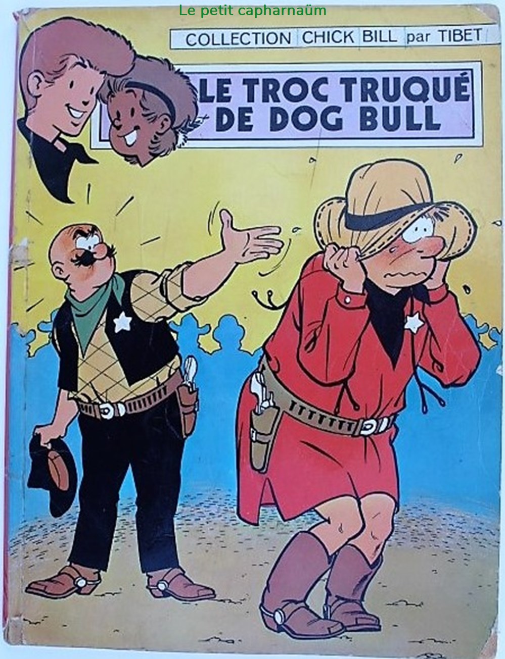 Chick Bill - 08 - Le troc truqué de Dog Bull - EO 1971 livres bd revues bandes dessinees chick bill 08 le troc truque de dog bull eo 1971