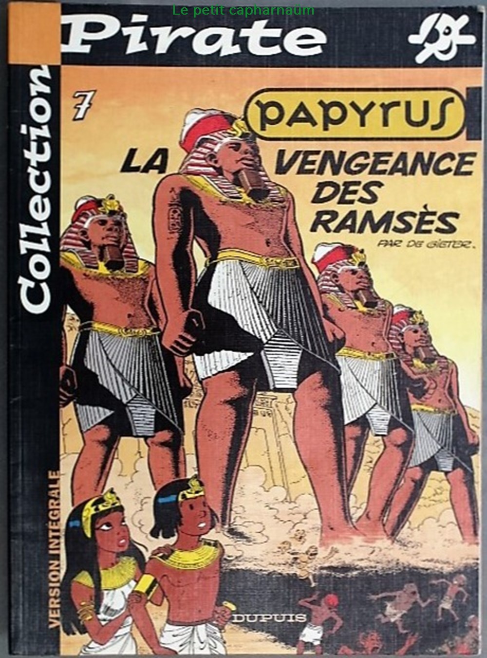 Papyrus - 07 - La vengeance des Ramsès - Rééd. 2001 livres bd revues bandes dessinees papyrus 07 la vengeance des ramses reed 2001