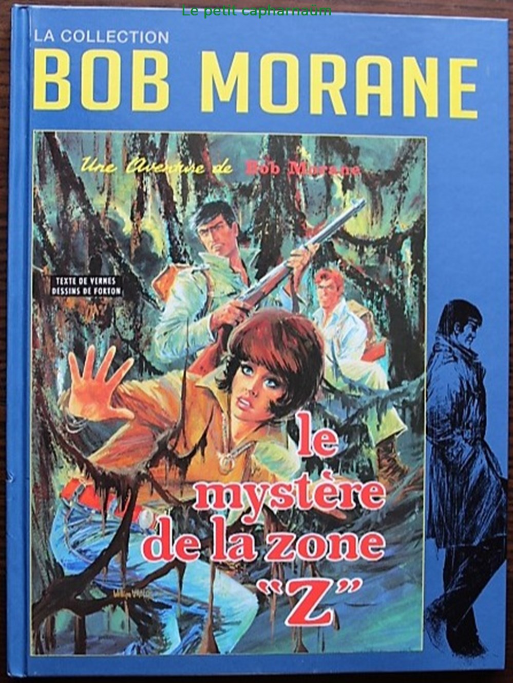 Bob Morane - 06 - Le mystère de la zone "z" - Rééd. 2012 livres bd revues bandes dessinees bob morane 06 le mystere de la zone z reed 2012