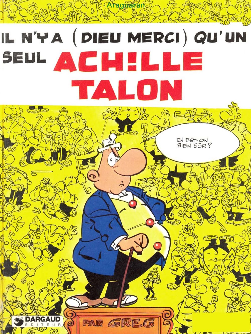 Album - Achille Talon - 31 - Il n'y a (Dieu merci) qu'un seul Achille Talon livres bd revues bandes dessinees album achille talon 31 il y a dieu merci qu un seul achille talon