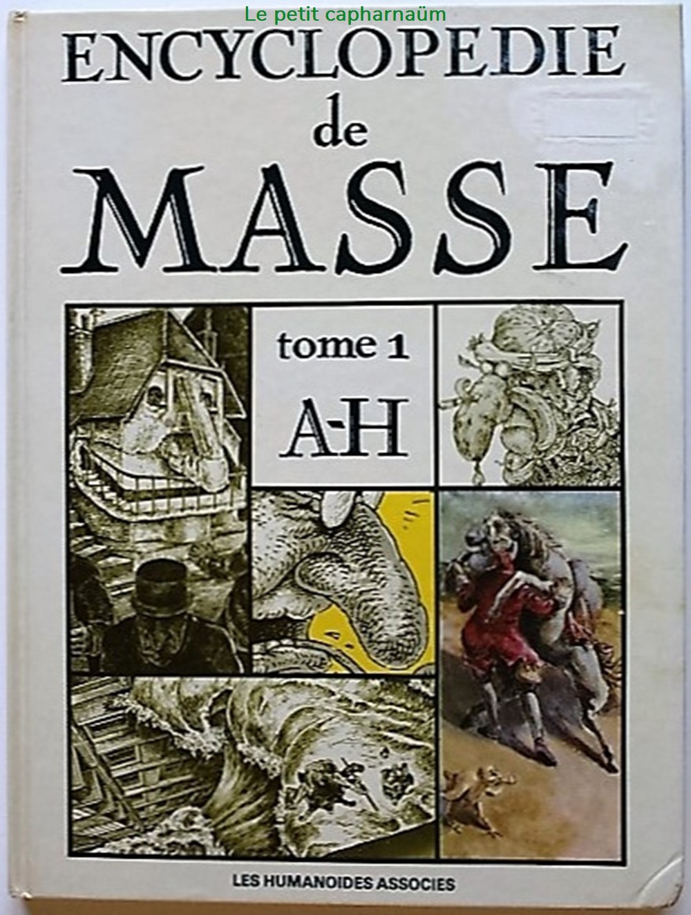 Encyclopédie de masse - Tome 1 - A-H - EO 1982 livres bd revues bandes dessinees encyclopedie de masse tome 1 a h eo 1982