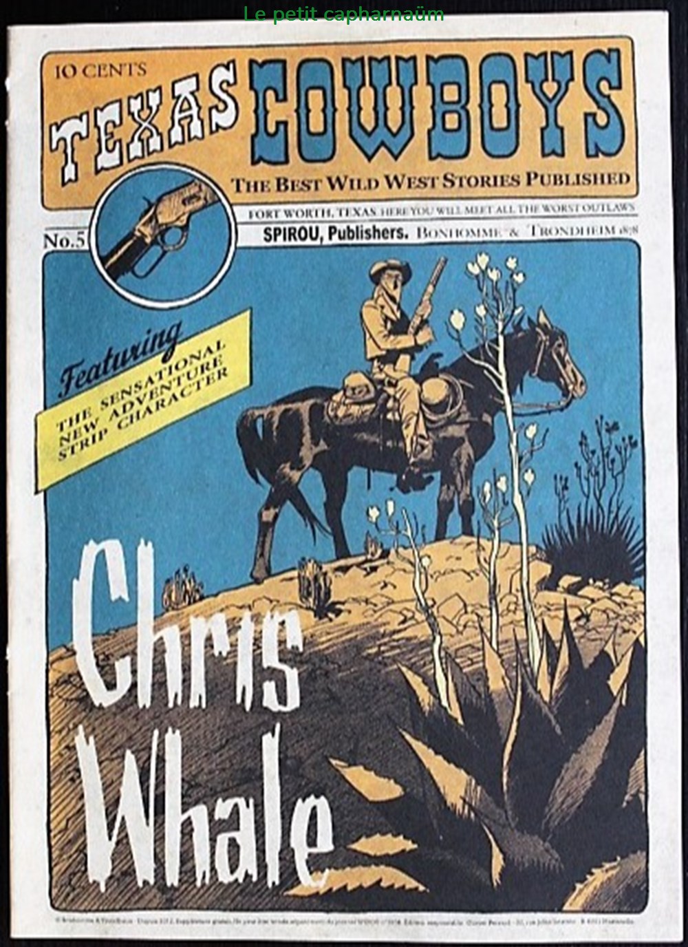 Texas Cowboys - 05 - Chris Whale - EO 2012 mini-récits Spirou livres bd revues bandes dessinees texas cowboys 05 chris whale eo 2012 mini recits spirou