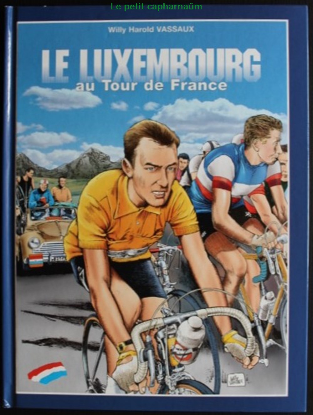 Album - Le Luxembourg au Tour de France - EO 2002 livres bd revues bandes dessinees album le luxembourg au tour de france eo 2002