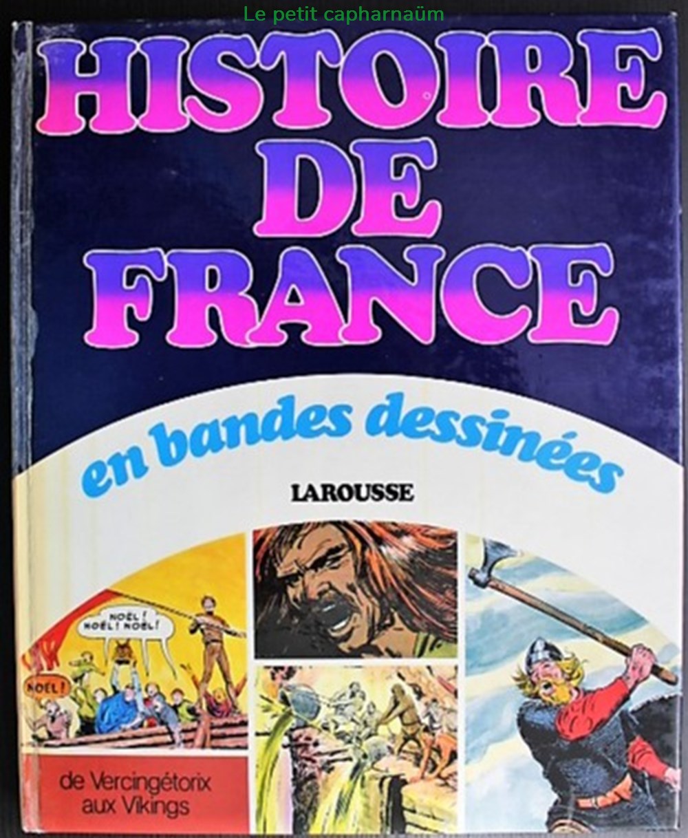 Histoire de France en BD - INT 01 - De Vercingétorix aux vikings - Rééd. 1976 livres revues bandes dessinees histoire de france en bd int 01 de vercingetorix aux vikings reed 1976