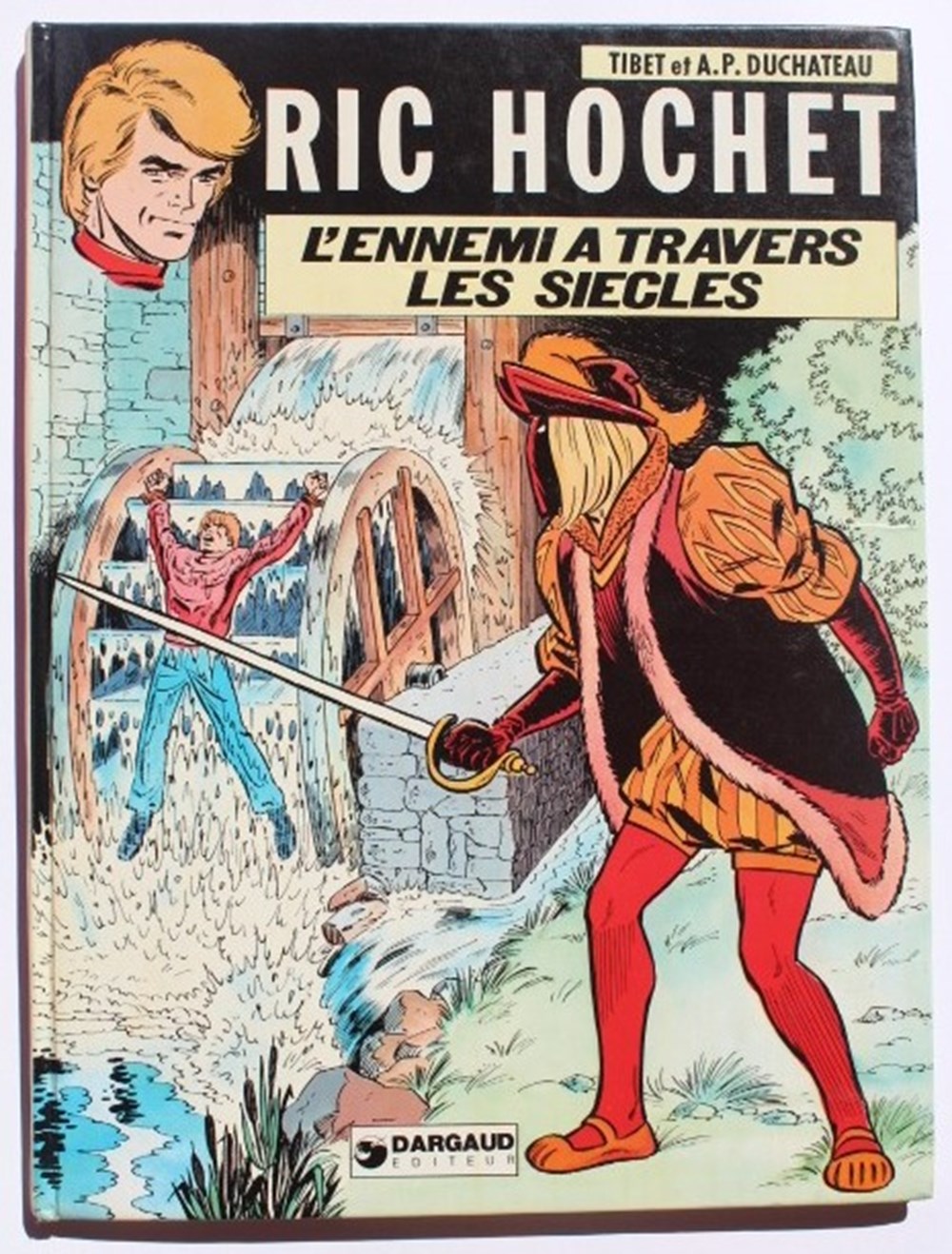 Ric Hochet - 26 - L'ennemi à travers les siècles - EO 1978 livres bd revues bandes dessinees ric hochet 26 ennemi a travers les siecles eo 1978