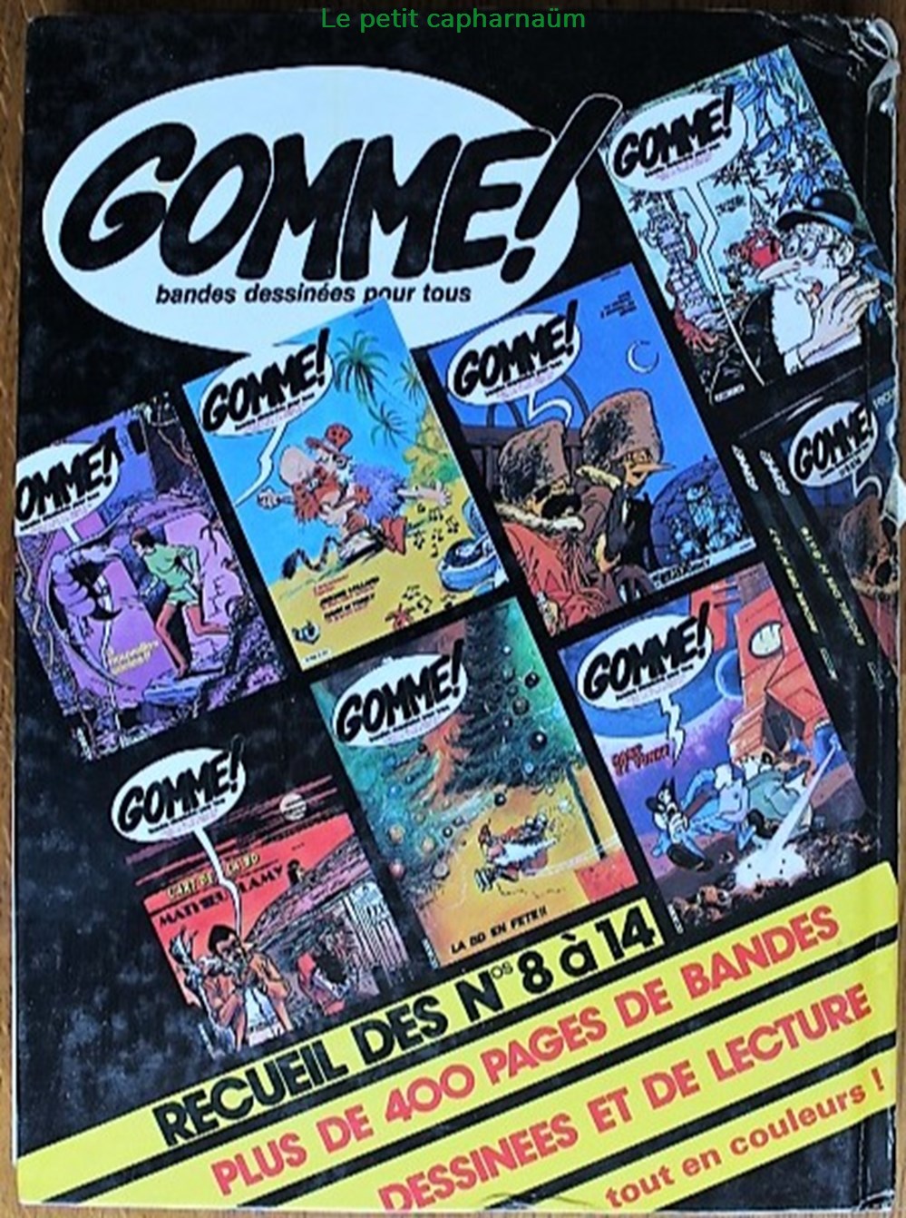 Gomme ! - Recueil N°2 - Du n° 08 au n°14 2 livres bd revues vieux journaux gomme recueil n 2 du n 08 au n 14
