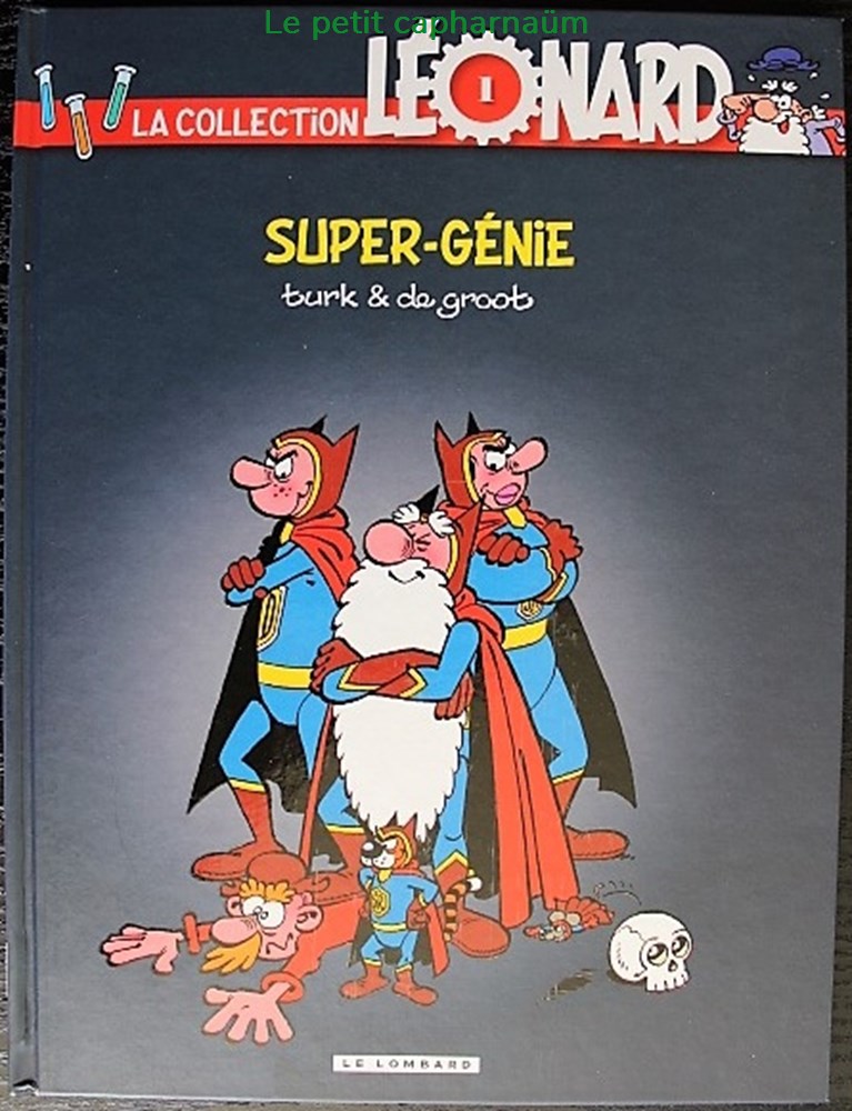 Léonard - 43 - Super génie - Rééd. 2016 livres bd revues bandes dessinees leonard 43 super genie reed 2016