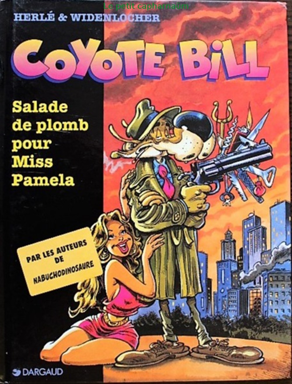 Coyote Bill - 01 - Salade de plomb pour Miss Pamela - EO 1995 livres bd revues bandes dessinees coyote bill 01 salade de plomb pour miss pamela eo 1995
