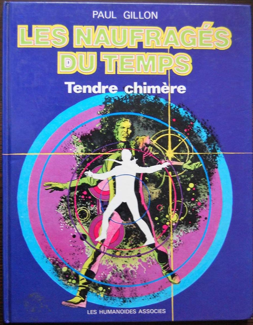 Tendre chimère - 05 - L'univers cannibale - Rééd. 1979 livres bd revues bandes dessinees tendre chimere 05 univers cannibale reed 1979